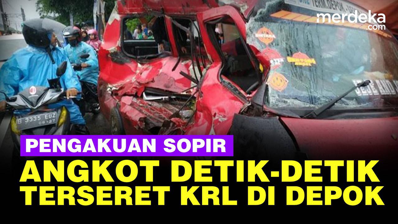 VIDEO: Pengakuan Sopir Angkot, Detik-Detik Jelang Tertabrak dan Terseret KRL di Depok