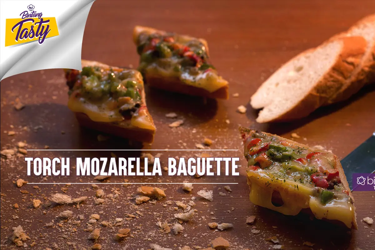 [Bintang] Bintang Tasty: Torch Mozarella Baguette