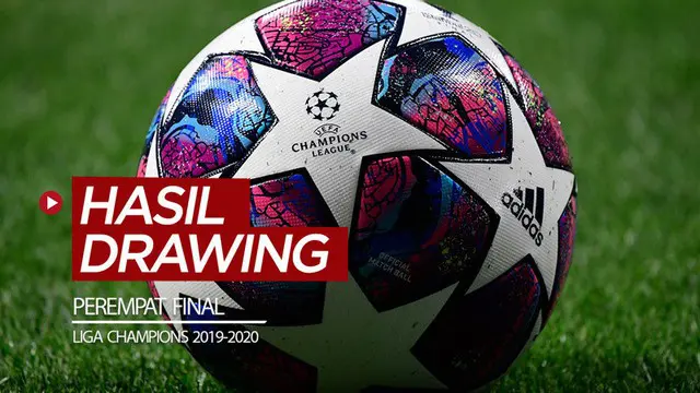 Berita video hasil drawing Liga Champions 2019-2020 untuk babak perempat final, di mana Real Madrid berpeluang menghadapi Juventus.