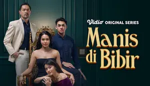 Streaming Series Indonesia di Vidio, Manis di Bibir Hingga Jakarta Undercover: Members Only