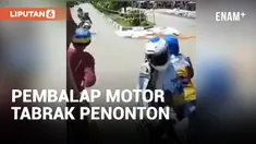 Innalillahi, Pembalap Road Race Tabrak Penonton!