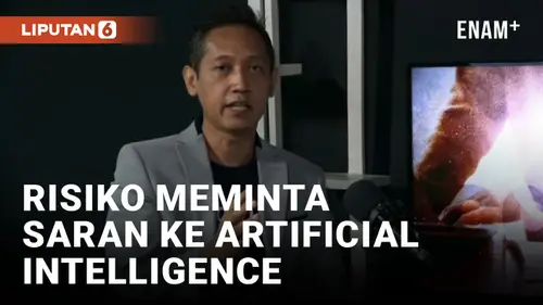 VIDEO: Intaian Bahaya Jika Tidak Hati-hati Minta Saran ke Artificial Intelligence