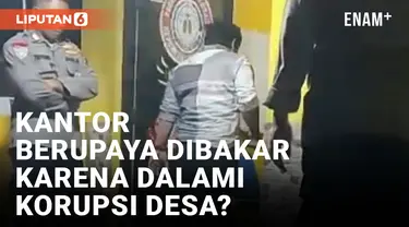 Diteror? Kantor Advokat Nyaris Dibakar Saat Selidiki Korupsi Dana Desa