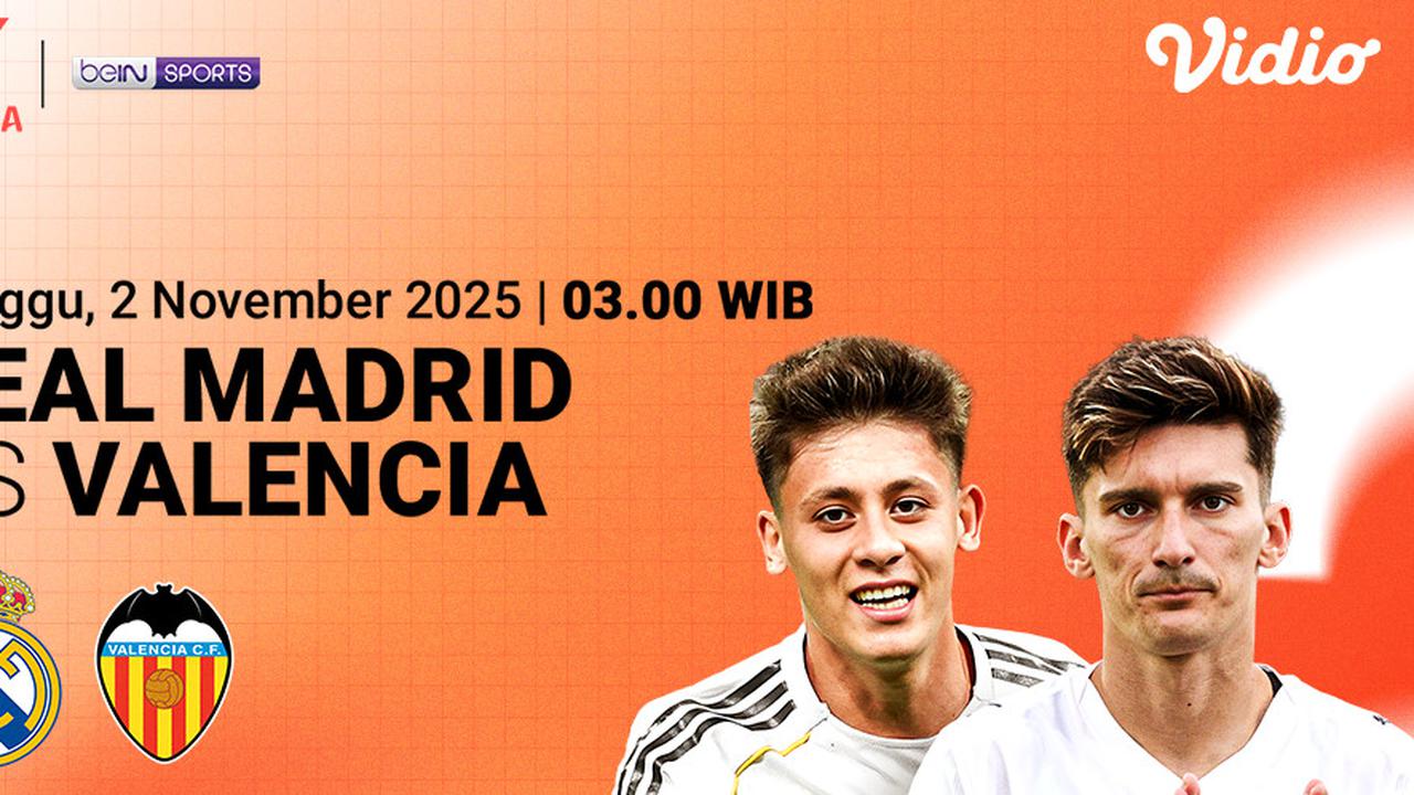 Nonton LaLiga 2025/26: Real Madrid vs Valencia Tayang di Vidio