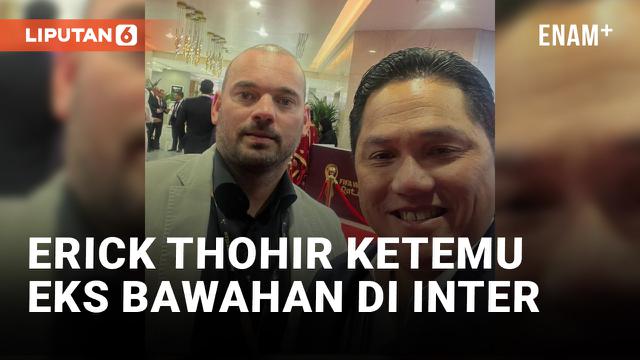 Erick Thohir Ketemu Wesley Sneijder Dan Legenda Sepak Bola Di Qatar