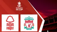 Prediksi Piala FA Nottingham Forest Vs Liverpool: Tetap Ngotot demi Quadruple