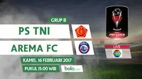 Saksikan Live Streaming PS TNI Vs Arema FC di Bola.com