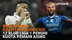 Real Madrid Ogah Lepas Vinicius, 12 Klub Liga 1 Penuhi Kuota Pemain Asing