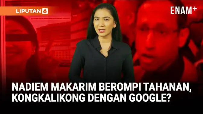 Nadiem Makarim Resmi Tersangka Korupsi | Polisi Tangkap Penghasut Bakar Mabes Polri