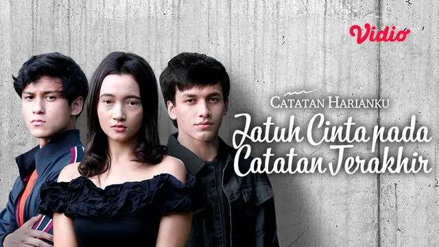 Catatan Harianku Jatuh Cinta pada Catatan Terakhir