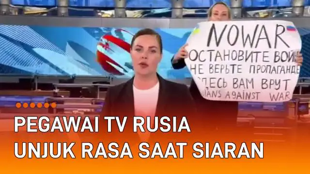 Unjuk rasa dapat dilakukan siapa saja, sekalipun oleh pekerja media. Salah satunya aksi yang dilakukan oleh editor TV Pemerintah Rusia, Channel One. Wanita yang diidentifikasi bernama Marina Ovsyannikova itu menyela siaran.