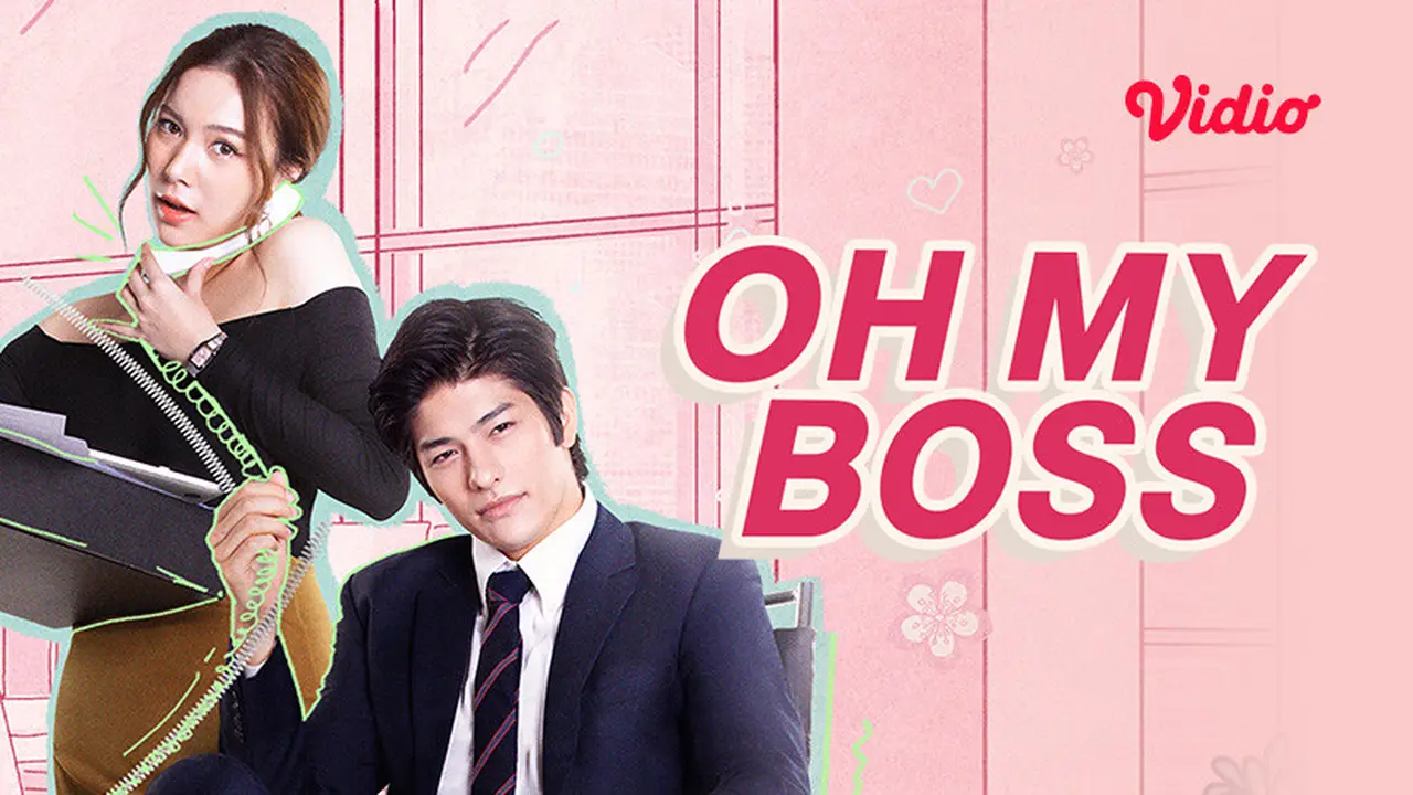 Sinopsis Drama Thailand Oh My Boss