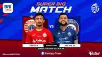 Sedang Tanding di Vidio, Big Match BRI Liga 1 Persija Jakarta vs Arema FC Pukul 18.15 WIB