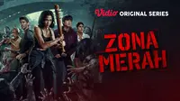Vidio Original Series Zona Merah (Dok. Vidio)