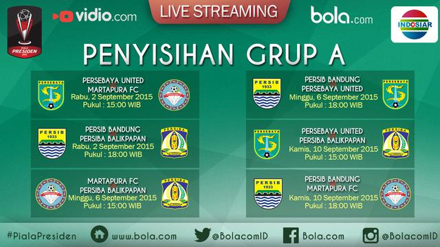 Grafis Jadwal Live Streaming Penyisihan Grup A Piala Presiden
