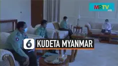 Myanmar sedang didera gejolak kudeta pemerintahan oleh junta militer. Pemimpin Myanmar, Aung San Suu Kyi ditangkap pihak militer setelah pemilu usai.