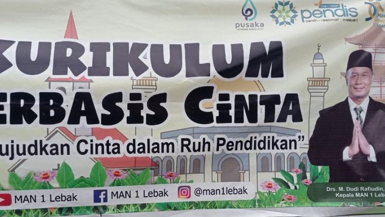 Unik! MAN 1 Lebak Terapkan Kurikulum Berbasis Cinta, Cegah Degradasi Moral Generasi Muda