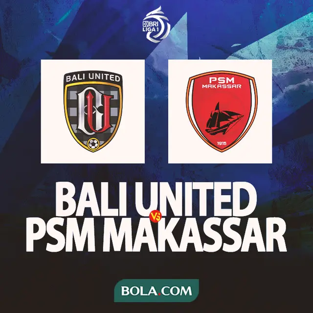 Liga 1 - Bali United Vs PSM Makassar