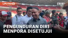 JOKOWI SETUJUI PENGUNDURAN DIRI MENPORA