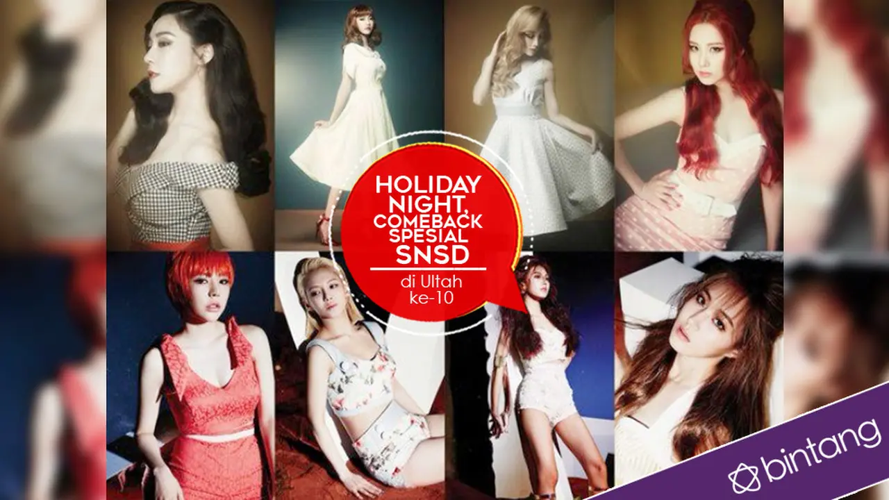 [Bintang] Holiday Night, Comeback Spesial SNSD di Ultah ke-10 