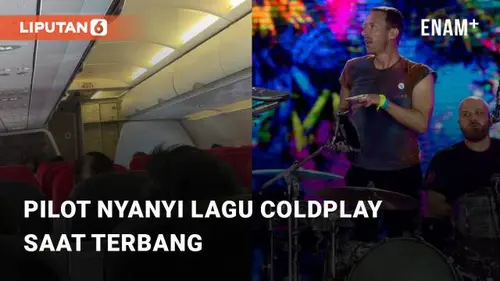 VIDEO: Viral Pilot Tiba-Tiba Nyanyi Lagu Coldplay Saat Terbang