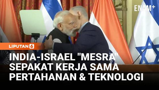 Modi dan Netanyahu Sepakat Perkuat Kerja Sama Pertahanan dan Teknologi