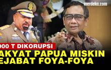 VIDEO: Mahfud MD Kesal Dana Otsus Papua Rp1.000 Triliun Dikorupsi, Pejabat Foya-Foya