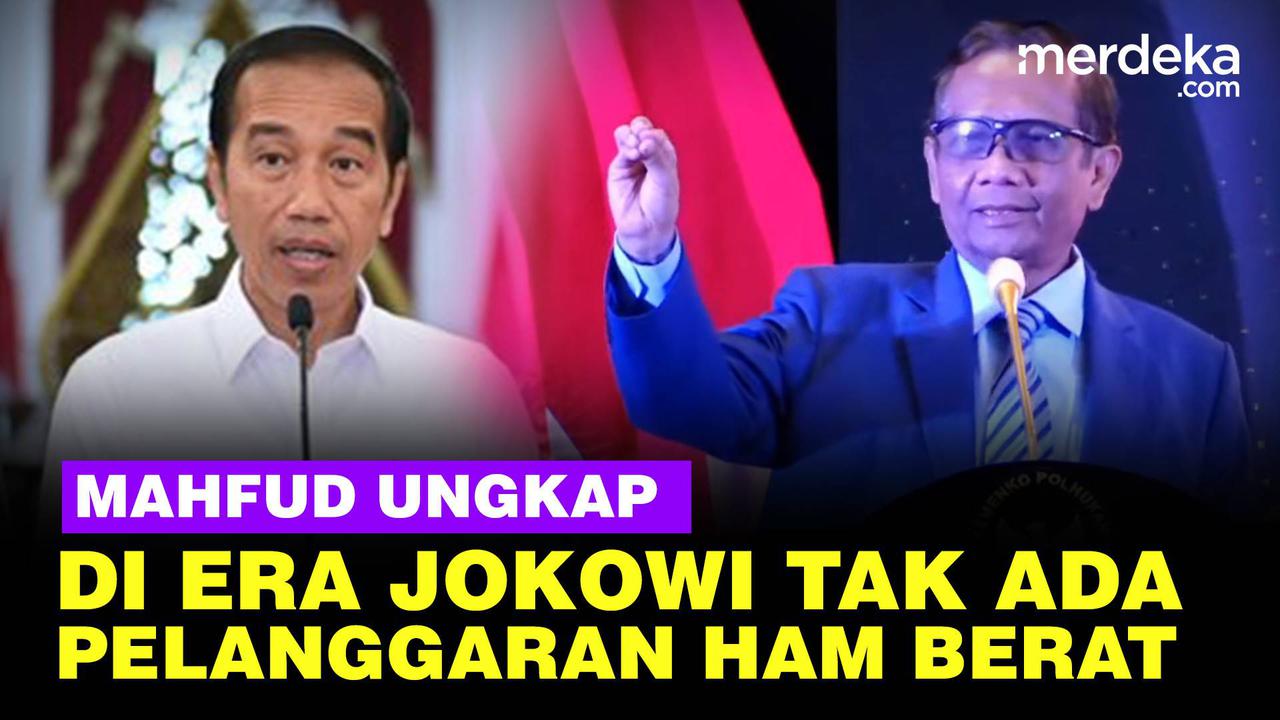 VIDEO: Mahfud Tegas di Era Jokowi Tak Ada Pelanggaran HAM Berat