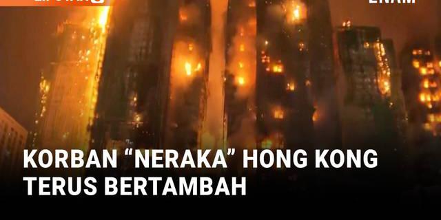 Korban "Neraka" Hong Kong Terus Bertambah!