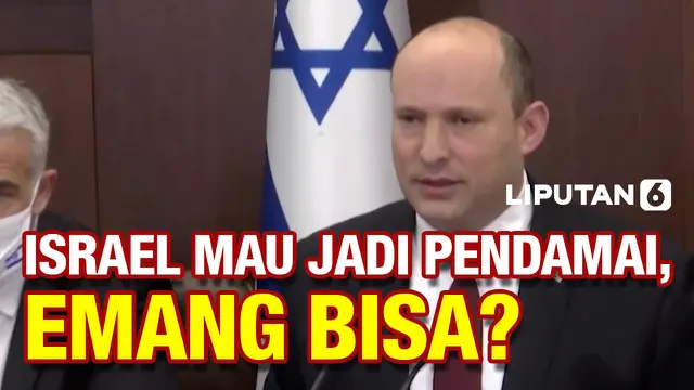 VIDEO: Bisa Nggak Israel Damaikan Rusia dengan Ukraina?