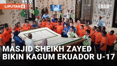 VIDEO: Timnas Ekuador U-17 Datangi Masjid Raya Sheikh Zayed