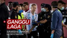 Berita video seorang suporter masuk ke lapangan dan sempat ganggu laga Mallorca vs Barcelona yang digelar tanpa penonton, Minggu (14/6/2020) dini hari WIB.