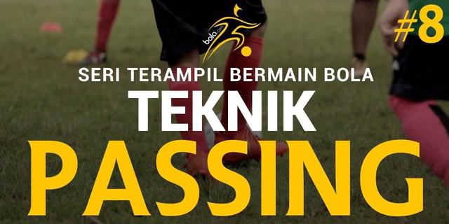 VIDEO: Seri Terampil Bermain Bola 8, Teknik Passing Variasi 4