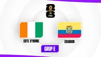 Pantai Gading Vs Ekuador - Piala Dunia 2026 Grup E.