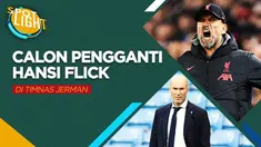 Berita video spotlight kali ini membahas tentang lima calon pengganti Hansi Flick di Timnas Jerman.