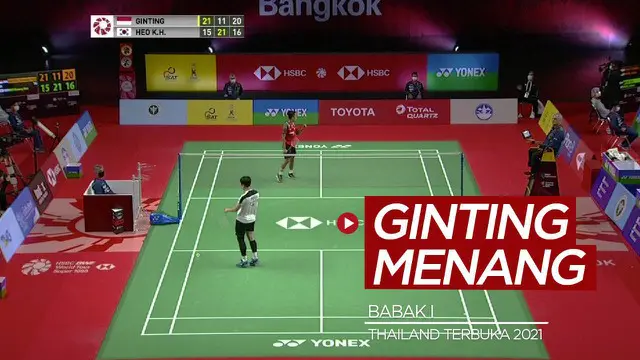 VIDEO: Kemenangan Anthony Ginting dan Para Atlet Bulutangkis Indonesia di Babak I Thailand Terbuka 2021