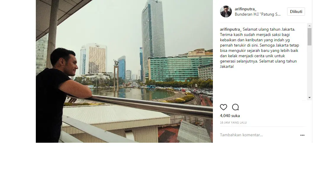 Arifin Putra menaruh harapan besar di ulang tahun Jakarta ke-490 (Foto: Instagram)