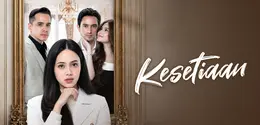 Sinetron SCTV Kesetiaan (Dok. Vidio)