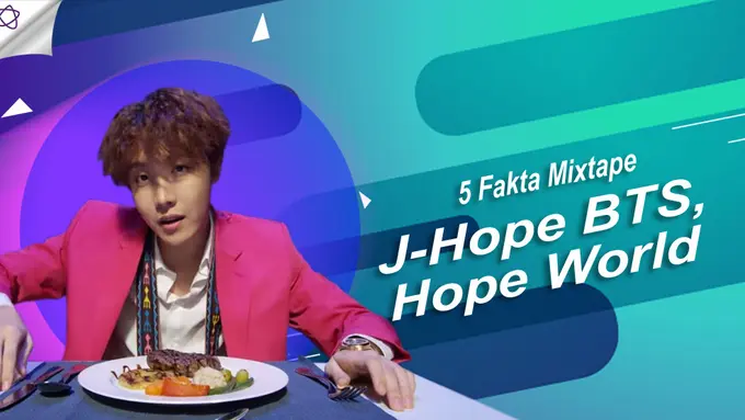 [Bintang] 5 Fakta Mixtape J-Hope BTS, Hope World