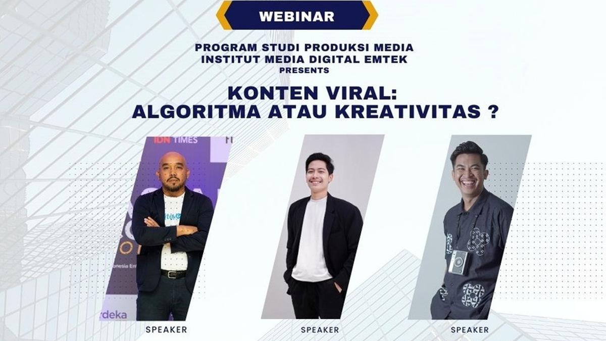 Konten Viral: Algoritma atau Kreativitas? Begini Penjelasannya dalam Webinar IMDE dan Emtek Ex