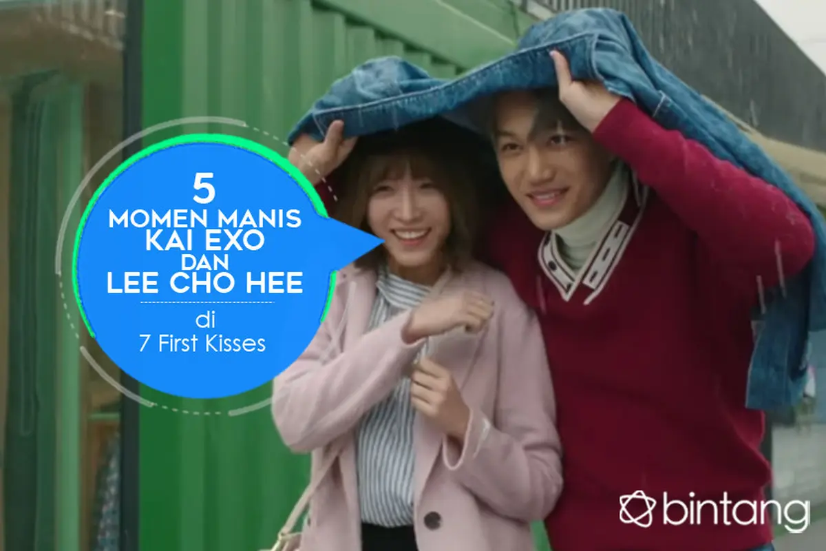 [Bintang] 5 Momen Manis Kai EXO dan Lee Cho Hee di 7 First Kisses
