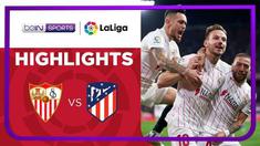 Berita video highlights Liga Spanyol, Sevilla menang tipis 2-1 atas Atletico Madrid, Minggu (19/12/21)