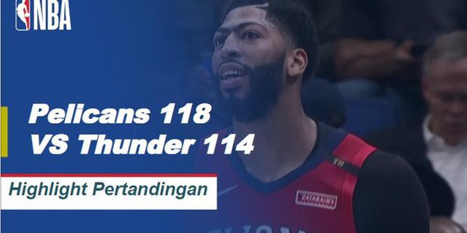 Cuplikan Pertandingan NBA : Pelicans 118 vs Thunder 114
