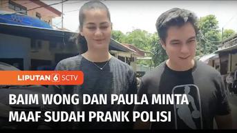 VIDEO: Baim Wong dan Paula Verhoeven Minta Maaf Telah Buat Konten Prank Polisi Soal KDRT