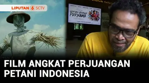 VIDEO: Film Tentang Petani Indonesia "Seribu Bayang Purnama" Segera Tayang!