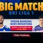 Link Live Streaming Big Match BRI Liga 1 Persib Bandung Vs RANS Nusantara FC di Vidio