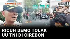 Aksi unjuk rasa menuntut pembatalan UU TNI yang berujung ricuh, juga terjadi di kantor DPRD Kota Cirebon, Jawa Barat, Senin sore. Polisi menangkap belasan orang yang diduga sebagai penyusup.