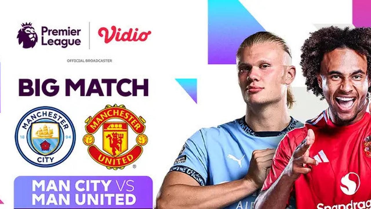 Catat! Jadwal Siaran Langsung Laga Big Match Manchester City Vs Manchester United Akhir Pekan ini
