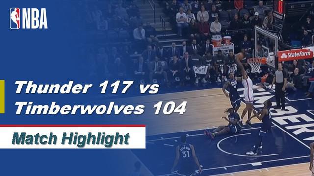 Berita Video Highlights NBA 2019-2020, Oklahoma City Thunder Vs Minnesota Timberwolves 117-104