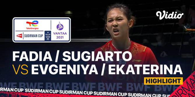 VIDEO: Kemenangan Siti Fadia Ramadhanti / Ribka Sugiarto atas Ganda Putri Rusia di Piala Sudirman 2021